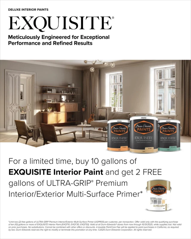 Exclusive Offer for Pros! 🔥

For a limited time, buy 10 gallons of EXQUISITE Interior Paint and get 2 FREE gallons of ULTRA-GRIP Premium Interior/Exterior Multi-Surface Primer.

Take advantage of this deal now through October 31st!

ES:
¡Oferta exclusiva para profesionales! 🔥

Por tiempo limitado, compre 10 galones de pintura para interiores EXQUISITE y reciba 2 galones GRATIS de imprimación multisuperficie para interiores y exteriores ULTRA-GRIP Premium.

Aproveche esta oferta hasta el 31 de octubre.